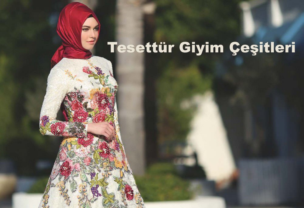 Tesettür Giyim Çeşitleri